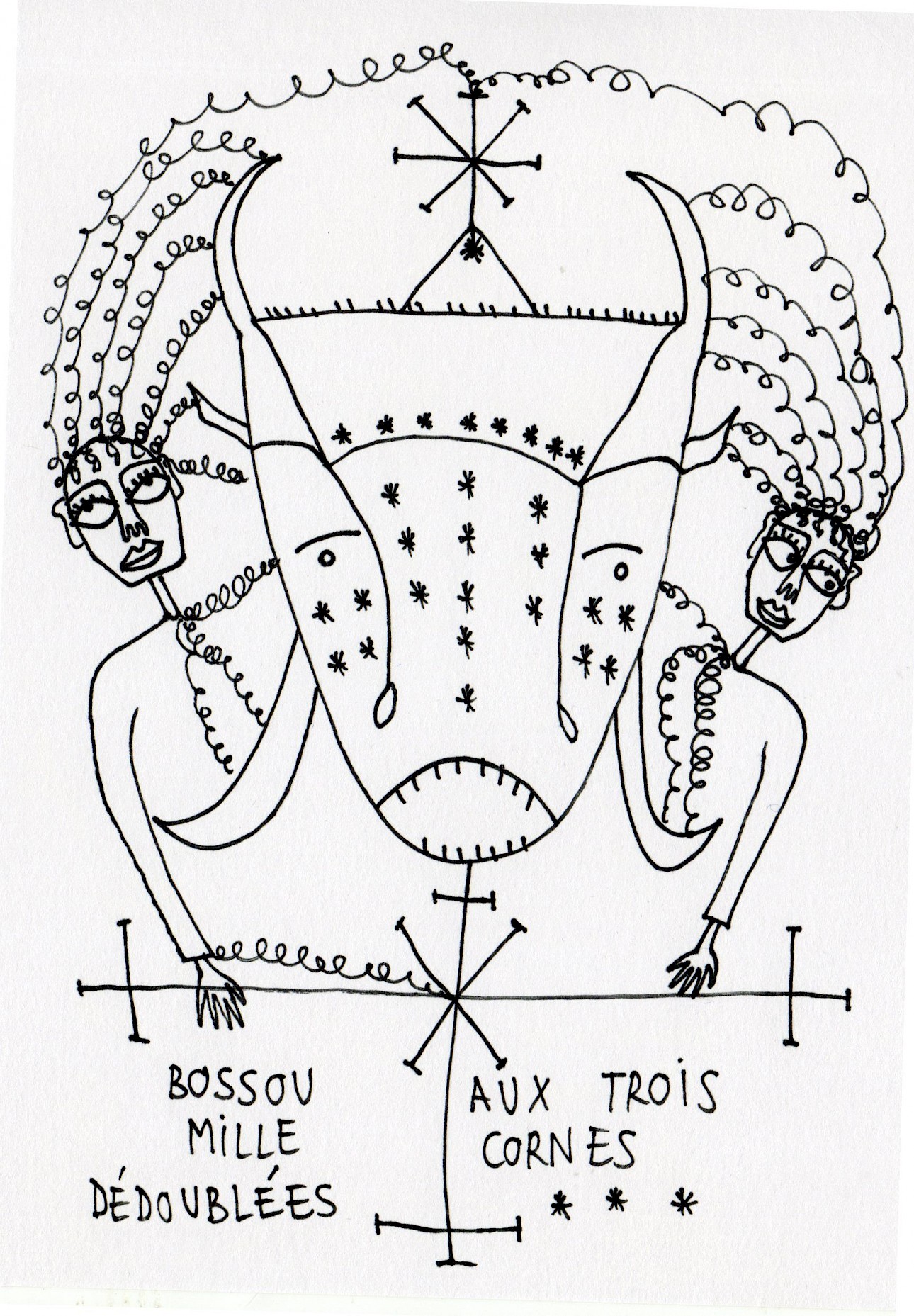 ALKANTARA - Stylised black ink illustration on a white background depicting a symmetrical, symbolic figure with a large horned central head, decorated with stars, mystical symbols, and crossed lines. Flanking the central figure are two faces with voluminous curly hair. At the bottom, the French phrase "BOSSOU AUX TROIS MILLE CORNES DÉDOUBLÉES" is hand-written alongside drawn markings and stars. - ©Inés Sybille Vooduness